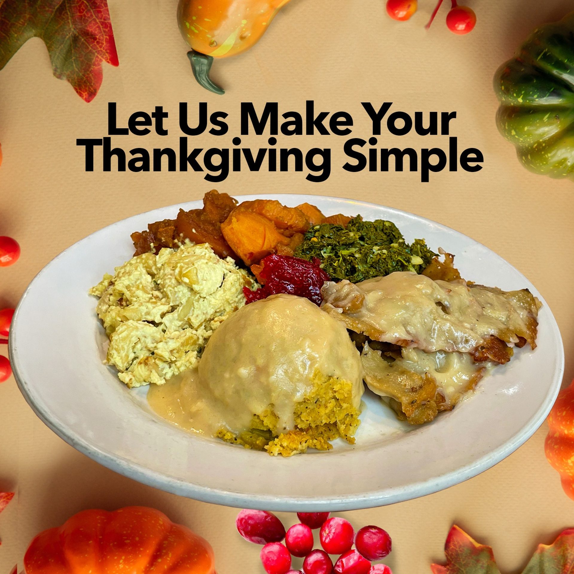 Let Us Make Your Thanksgiving Simple